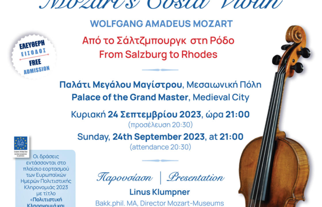 Από το Σάλτζμπουργκ στη Ρόδο: Μία ξεχωριστή μουσική εκδήλωση με τίτλο «Mozart’s Costa Violin», με το βιολί του κορυφαίου συνθέτη Wolfang Amadeus Mozart συνδιοργανώνει η Περιφέρεια Νοτίου Αιγαίου